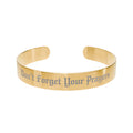 Engraved Gold Cuff Bracelet — "Don't Forget Your Prayers" Inspirational Jewelry