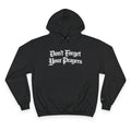 Don't Forget Your Prayers Hoodie ( Black)